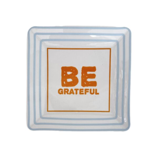 Bandeja Be grateful